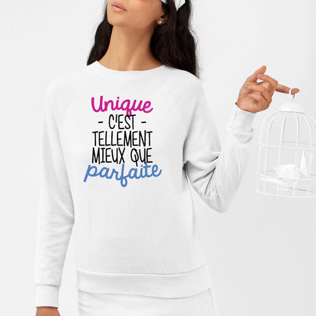 Sweat Adulte Unique c'est tellement mieux que parfaite Blanc