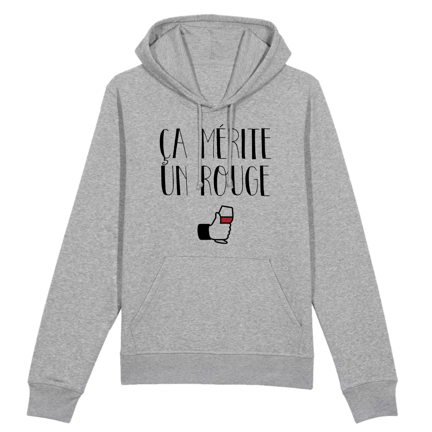 Sweat Capuche Adulte Ça mérite un rouge
