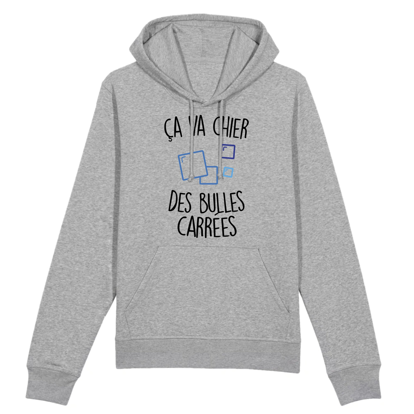 Sweat Capuche Adulte Ça va chier des bulles carrées