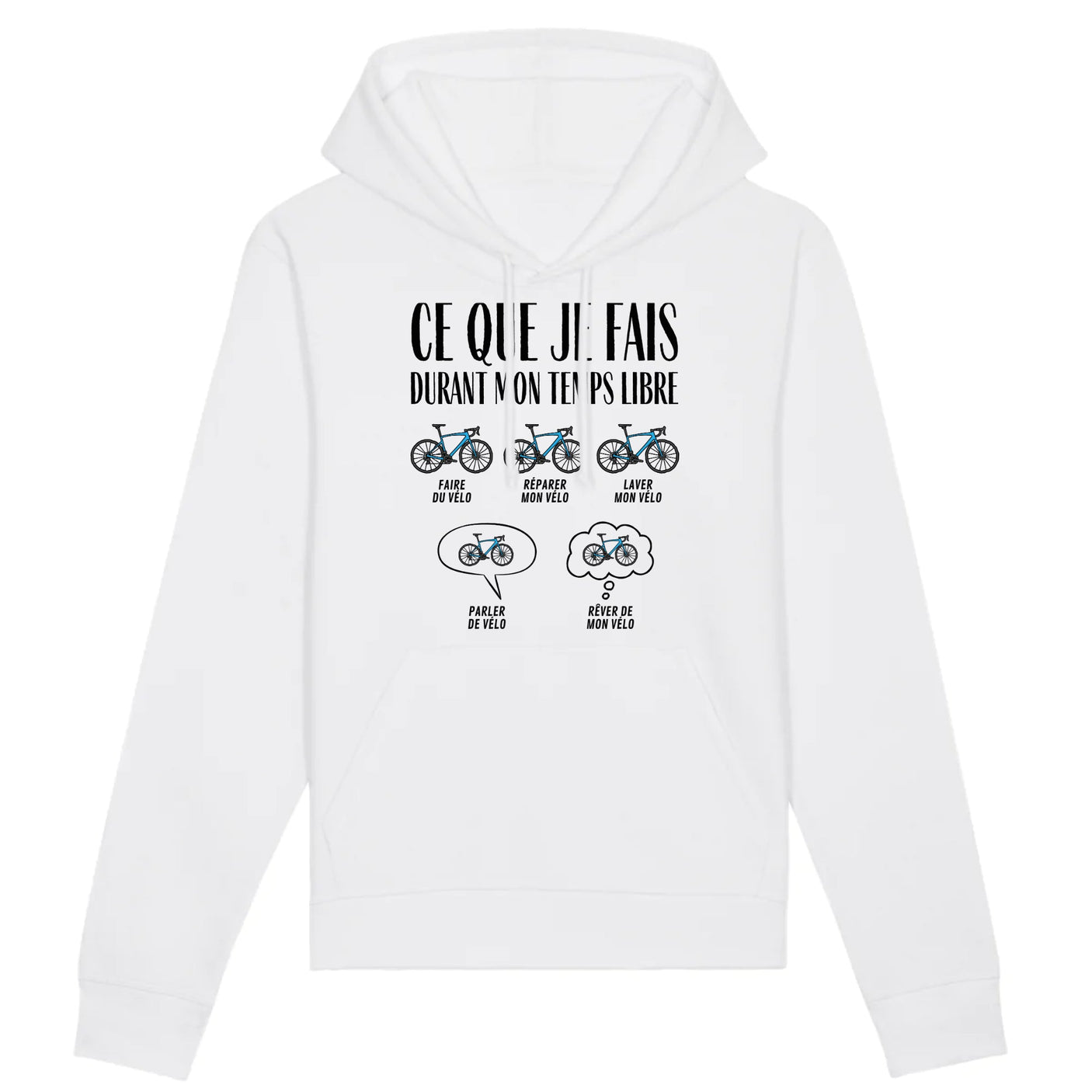 Sweat Capuche Adulte Ce que je fais durant mon temps libre Vélo