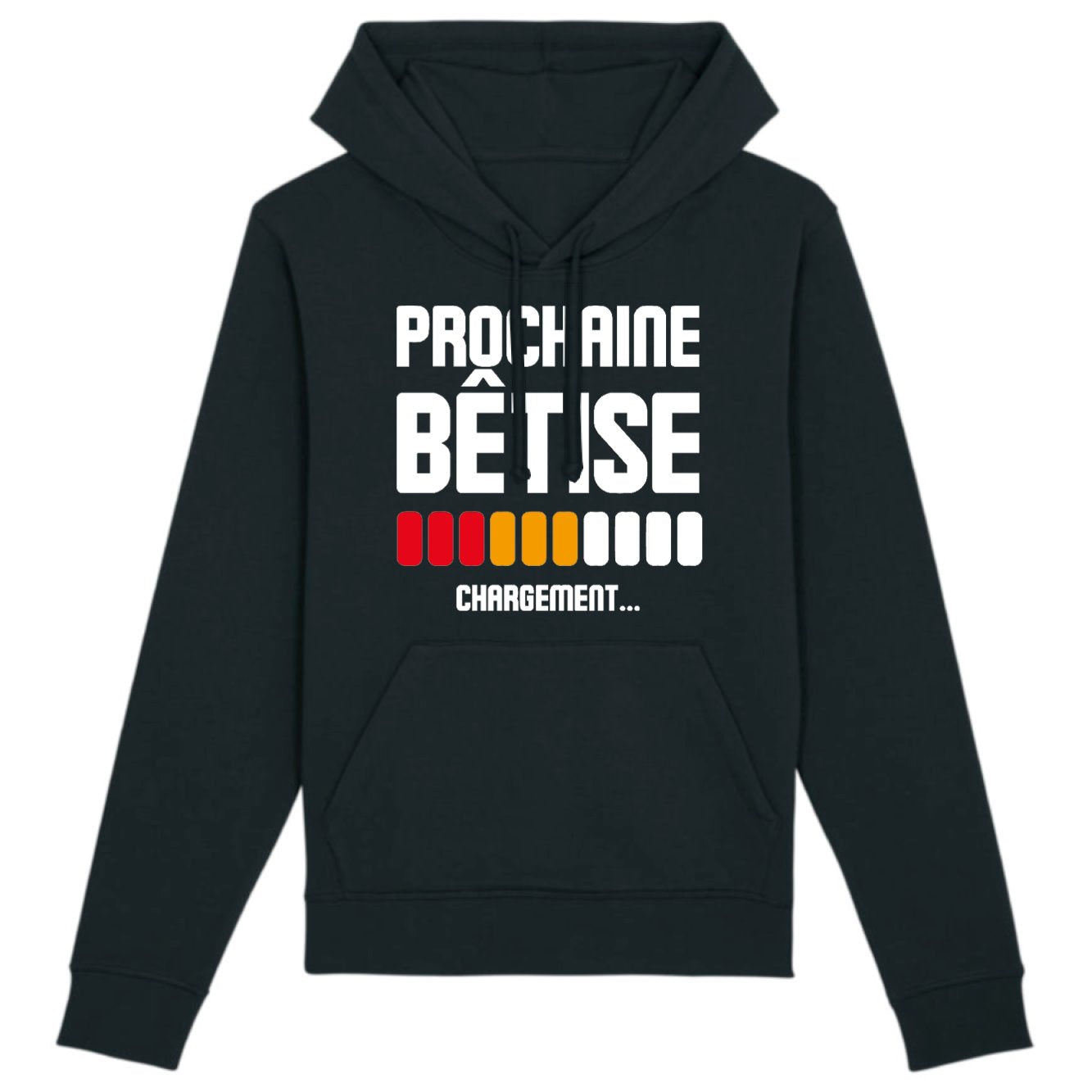 Sweat Capuche Adulte Chargement prochaine bêtise
