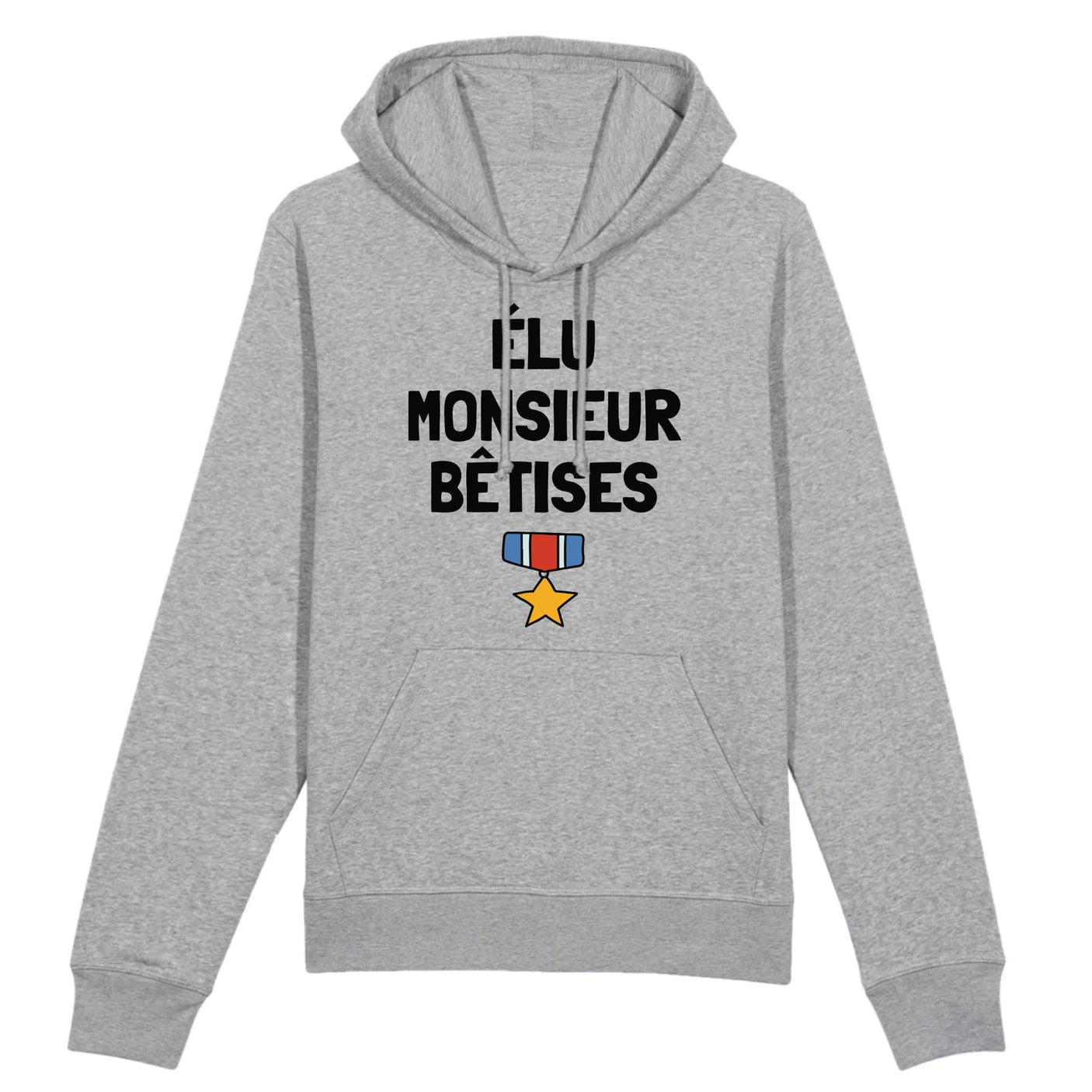 Sweat Capuche Adulte Élu monsieur bêtises