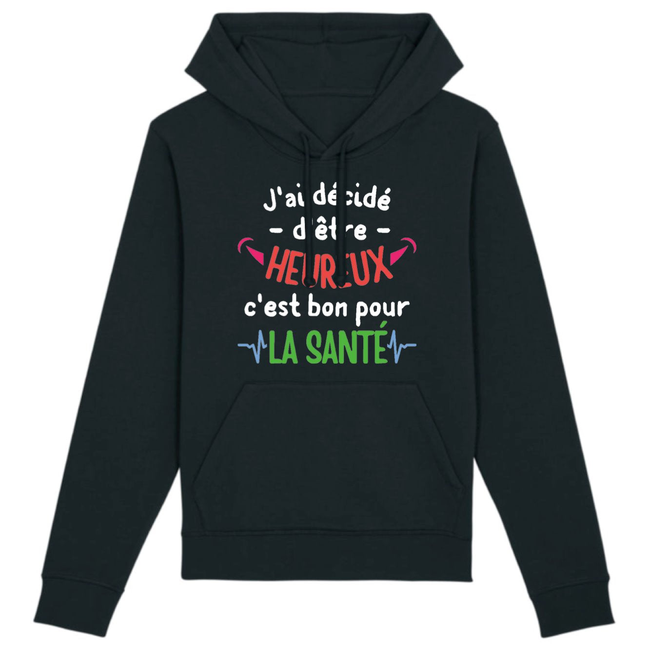 Sweat Capuche Adulte J'ai décidé d'être heureux