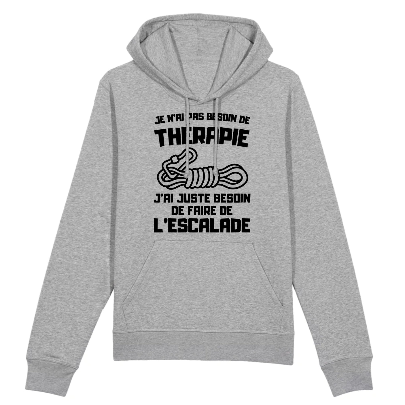 Sweat Capuche Adulte Je n'ai pas besoin de thérapie juste d'escalade