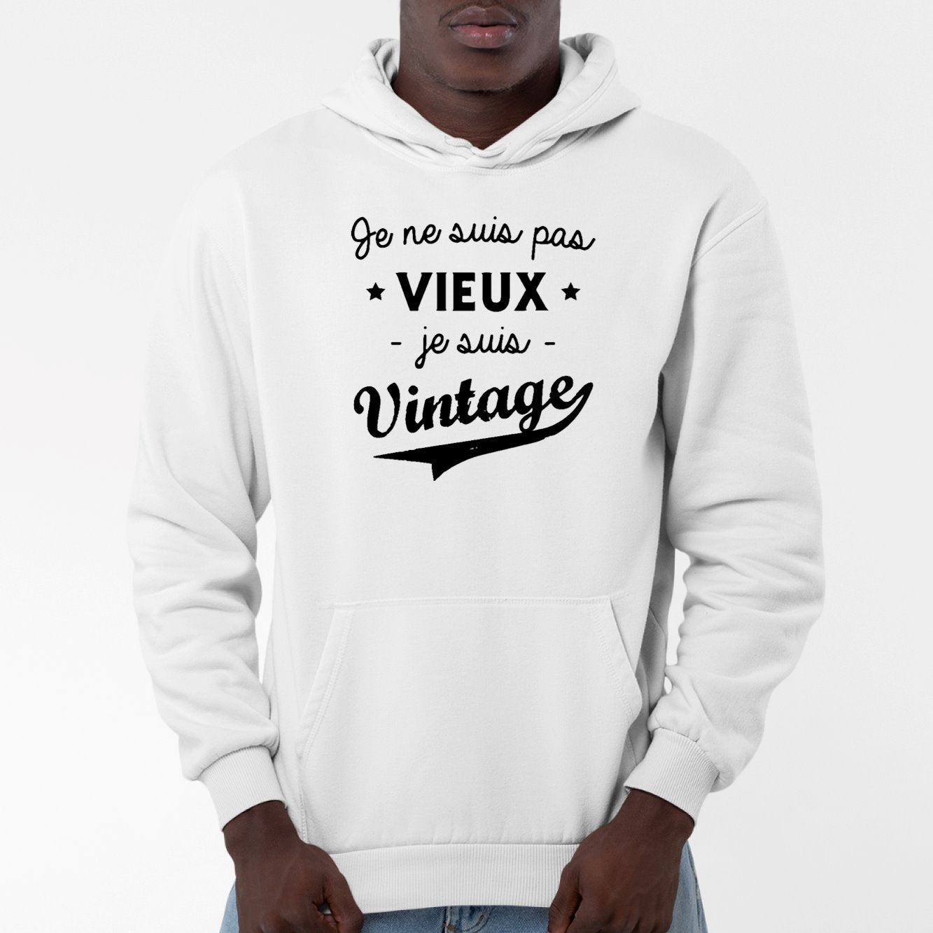Sweat Capuche Adulte Je ne suis pas vieux je suis vintage Blanc