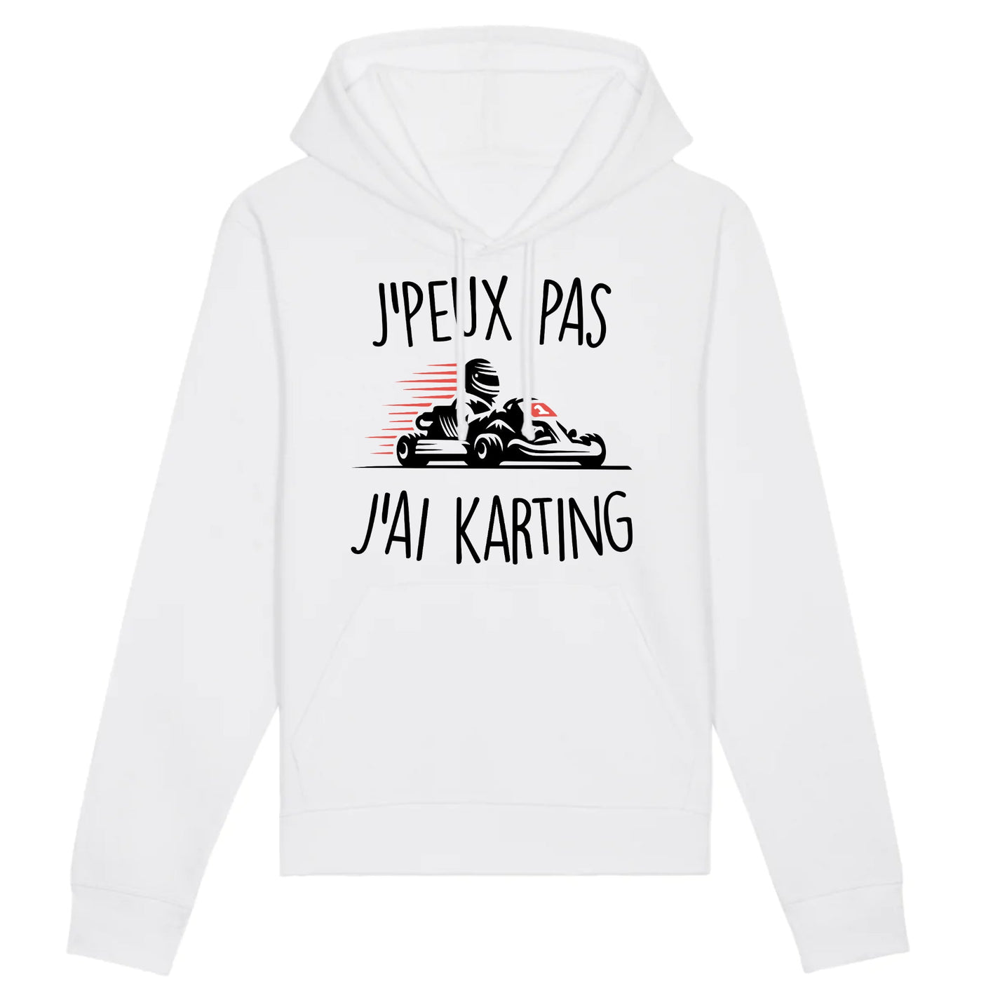 Sweat Capuche Adulte J'peux pas j'ai karting