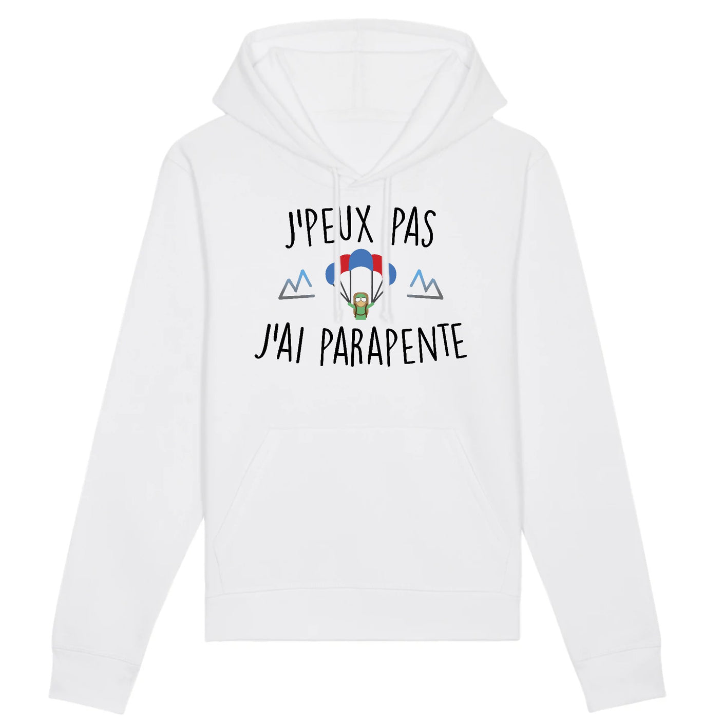 Sweat Capuche Adulte J'peux pas j'ai parapente