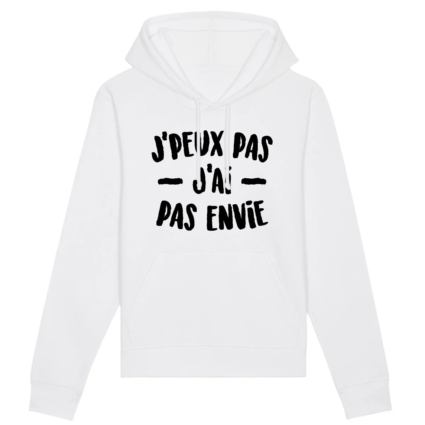 Sweat Capuche Adulte J'peux pas j'ai pas envie