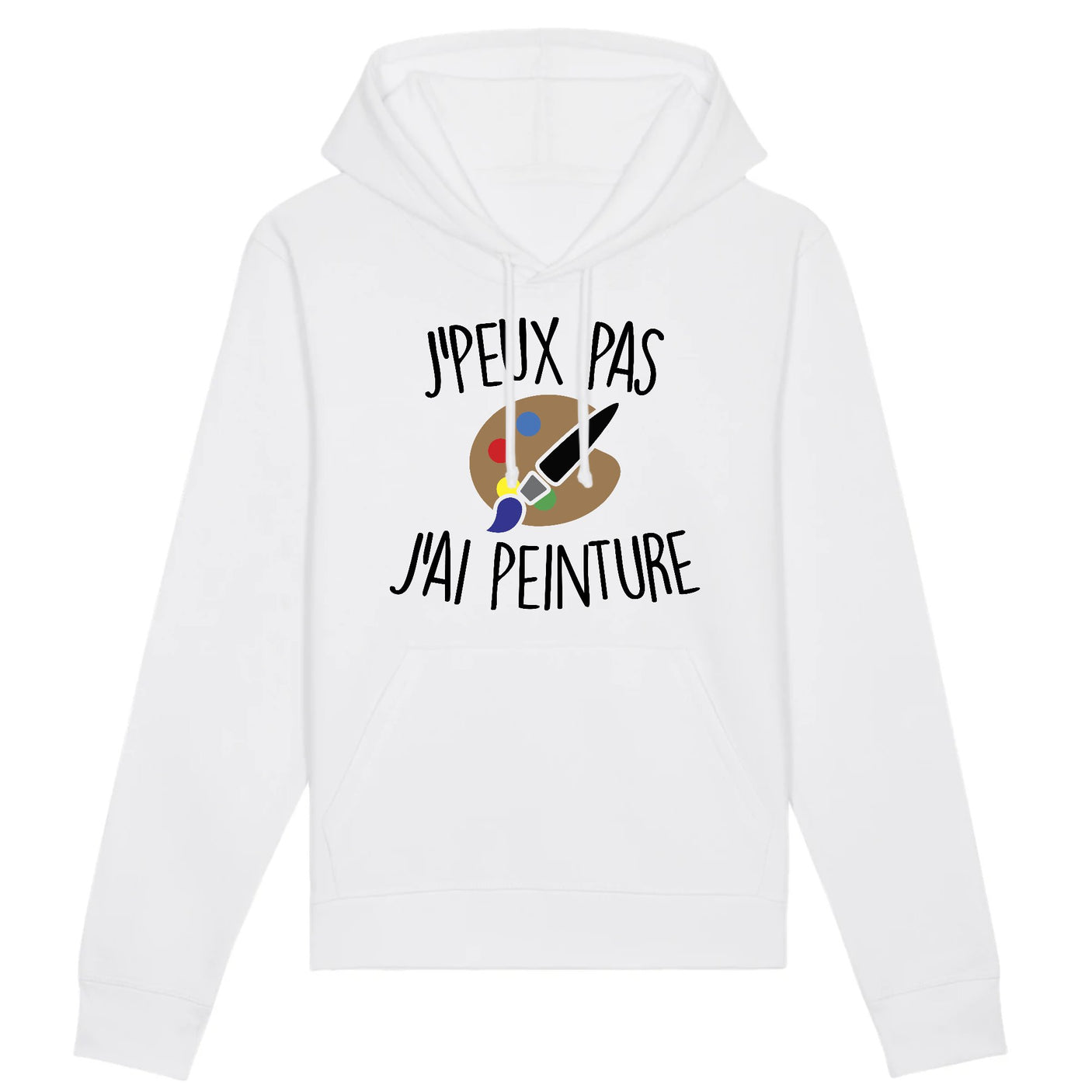 Sweat Capuche Adulte J'peux pas j'ai peinture