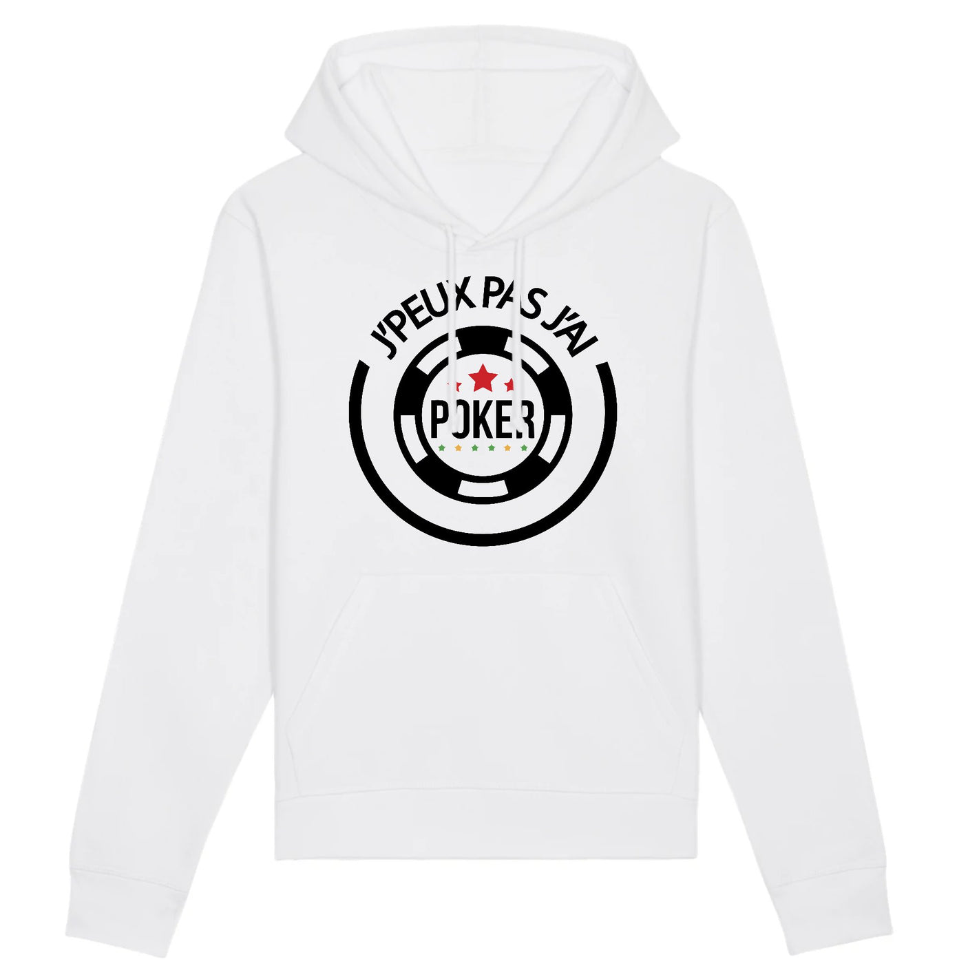 Sweat Capuche Adulte J'peux pas j'ai poker