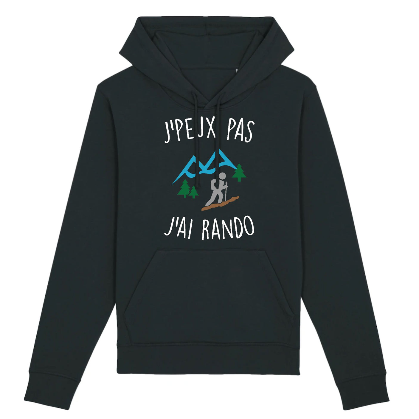 Sweat Capuche Adulte J'peux pas j'ai rando