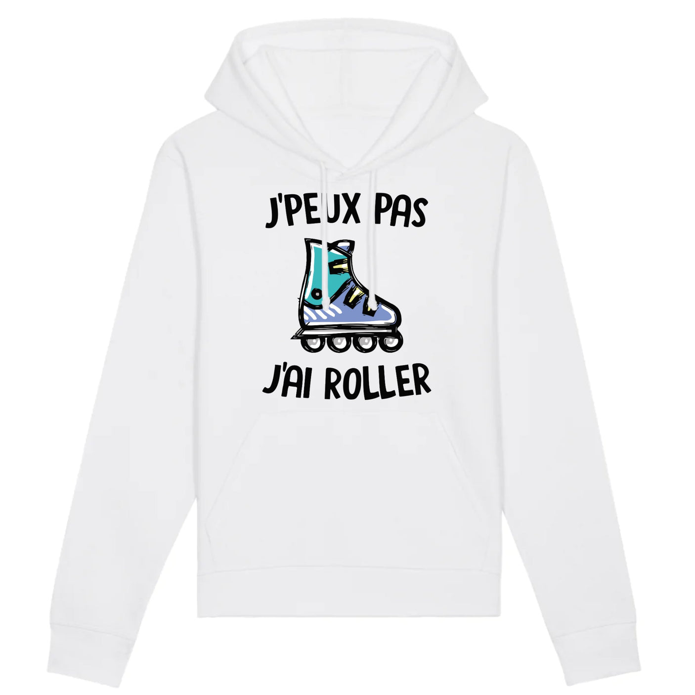 Sweat Capuche Adulte J'peux pas j'ai roller