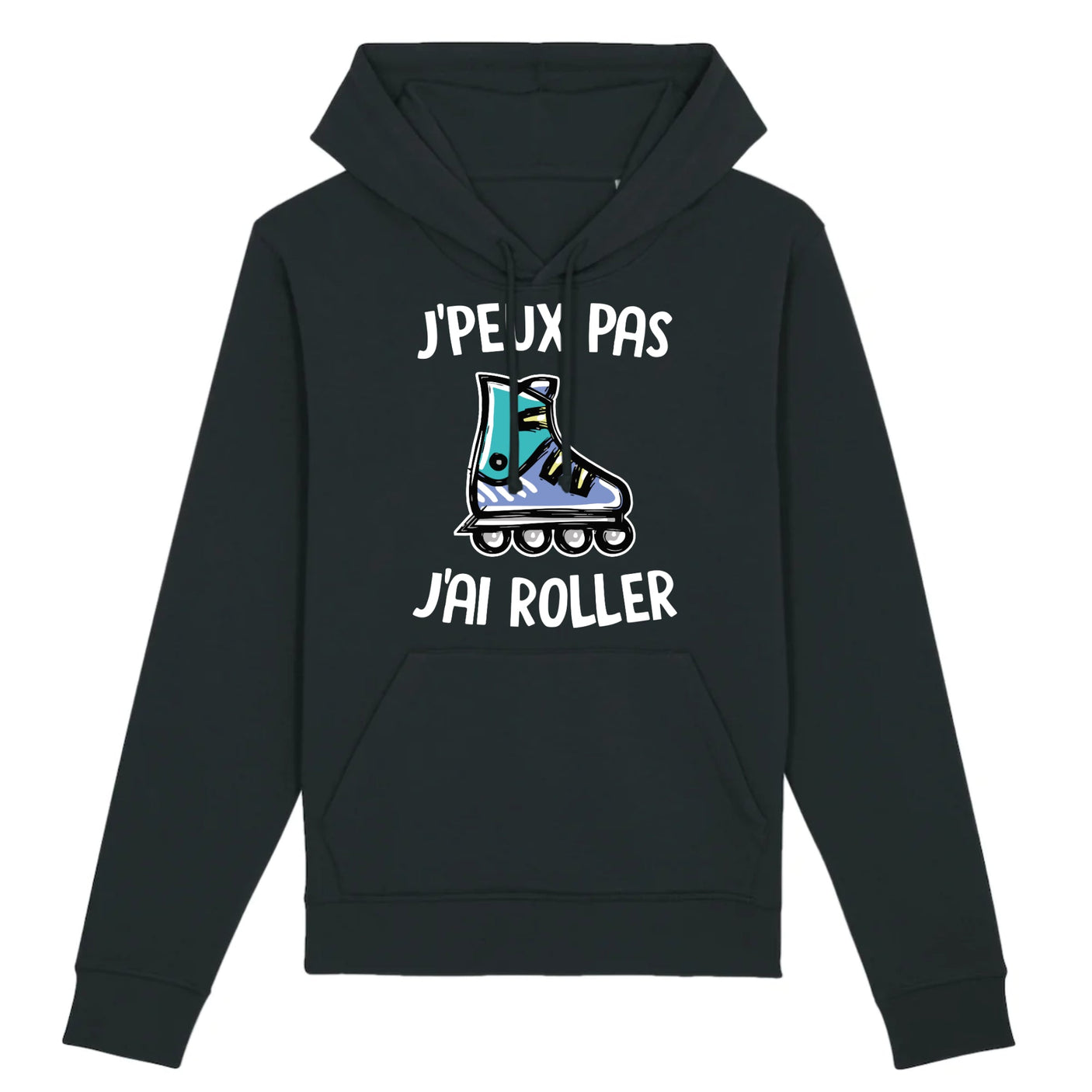 Sweat Capuche Adulte J'peux pas j'ai roller