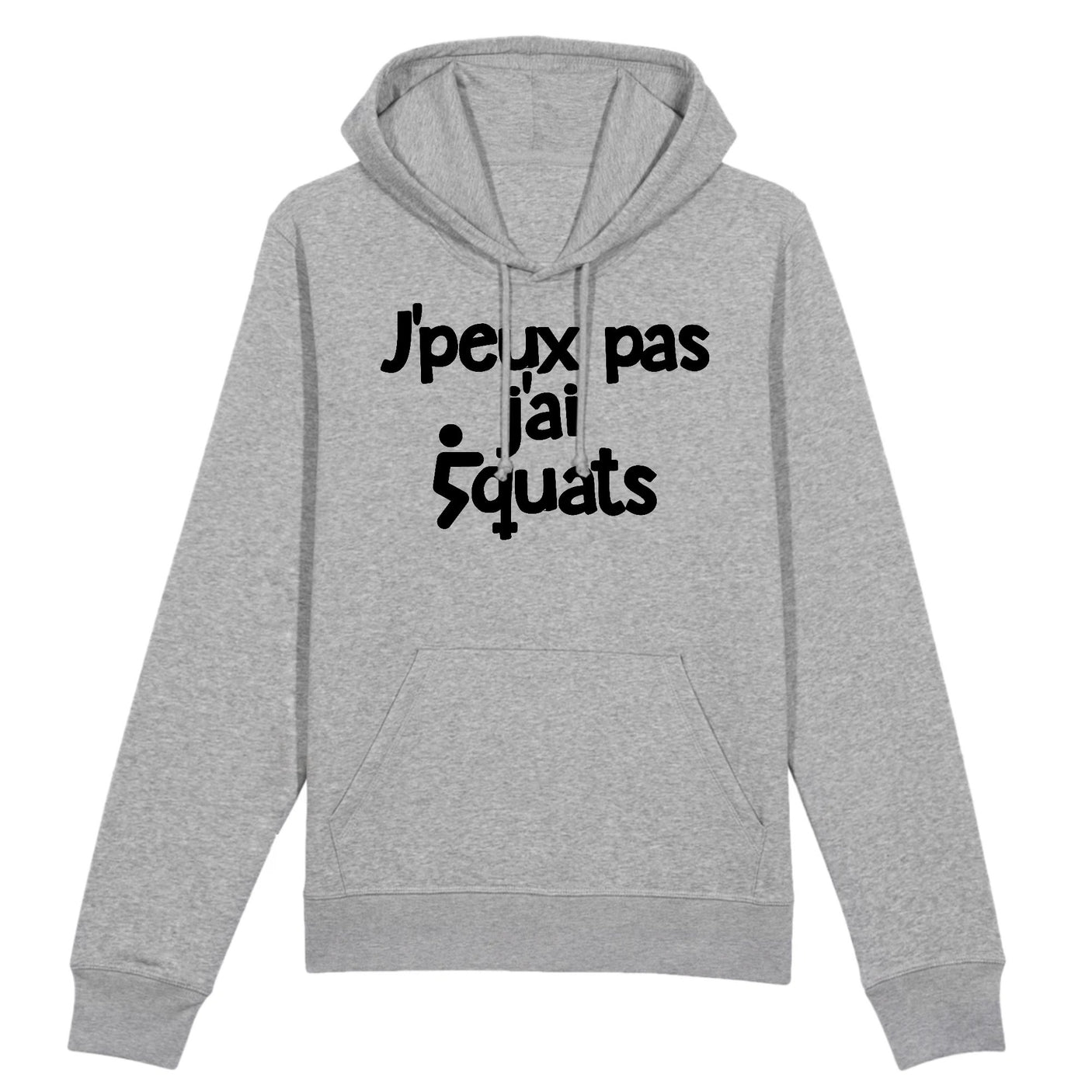 Sweat Capuche Adulte J'peux pas j'ai squats