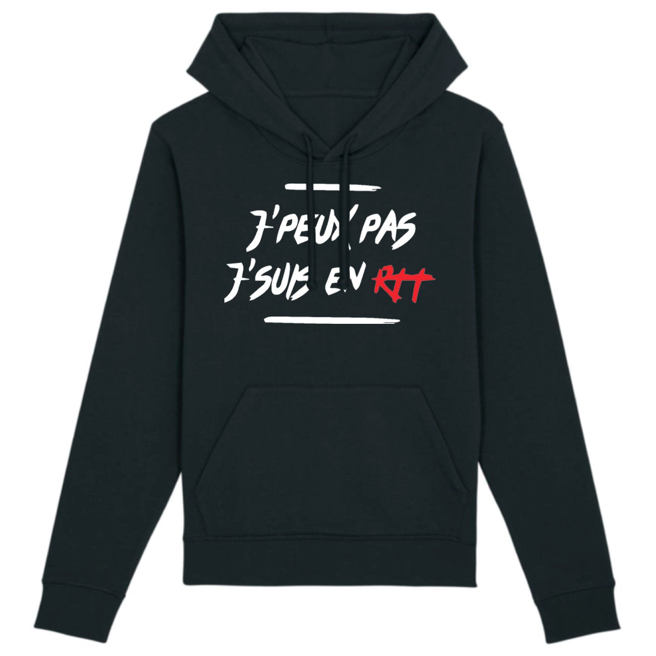 Sweat Capuche Adulte J'peux pas j'suis en RTT