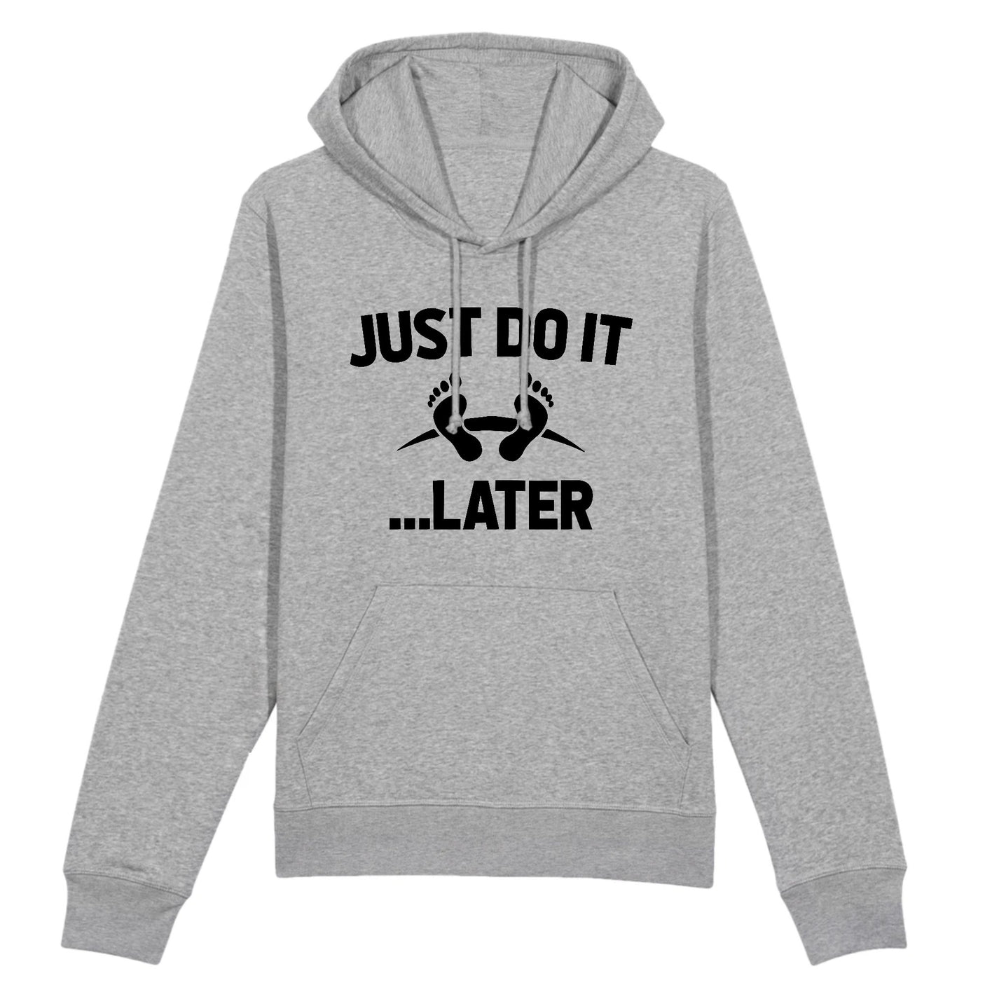 Sweat Capuche Adulte Just do it later