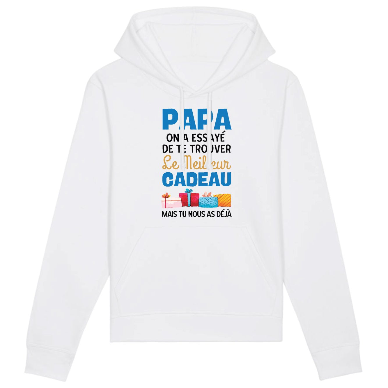 Sweat Capuche Adulte Le meilleur cadeau pour papa