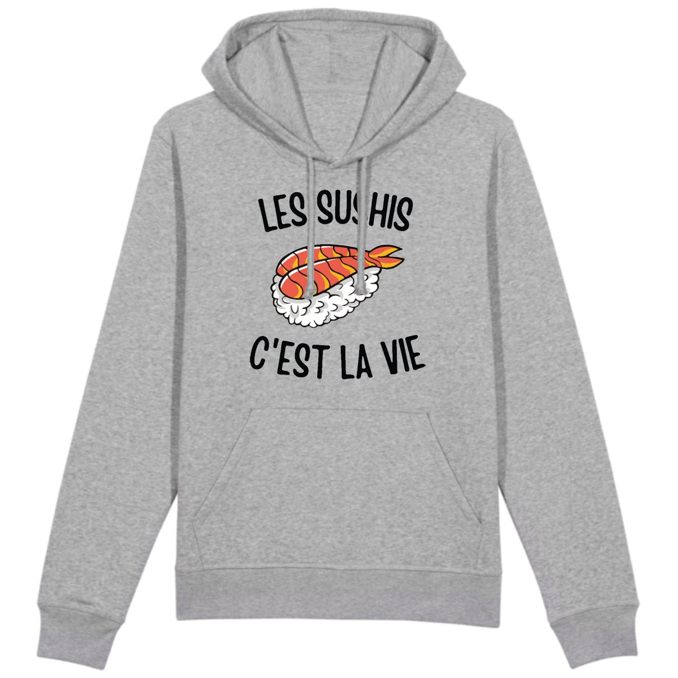 Sweat Capuche Adulte Les sushis c'est la vie