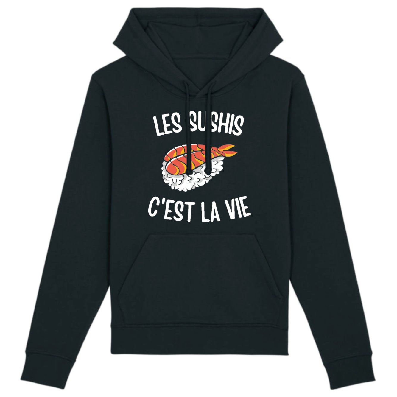 Sweat Capuche Adulte Les sushis c'est la vie