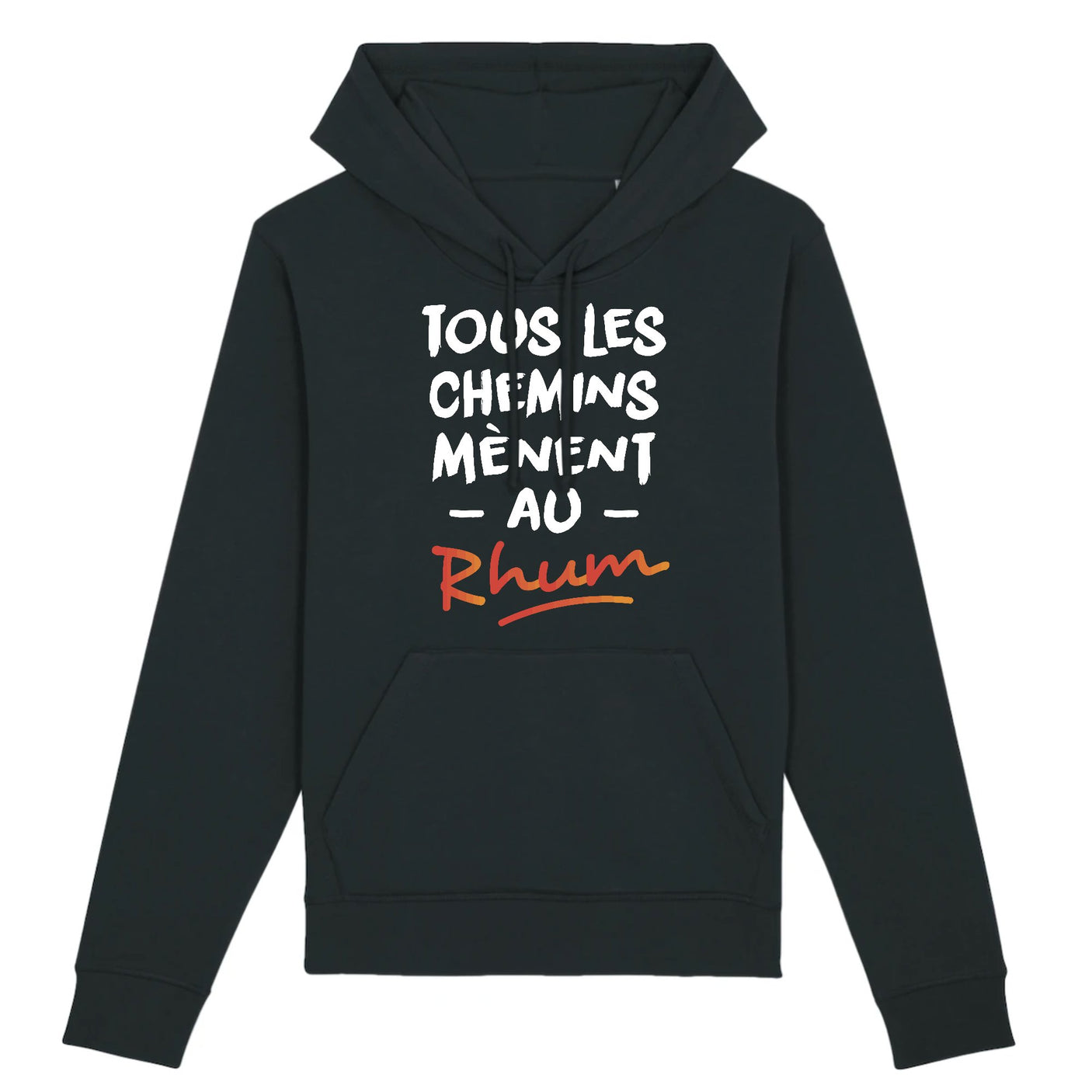 Sweat Capuche Adulte Tous les chemins mènent au Rhum