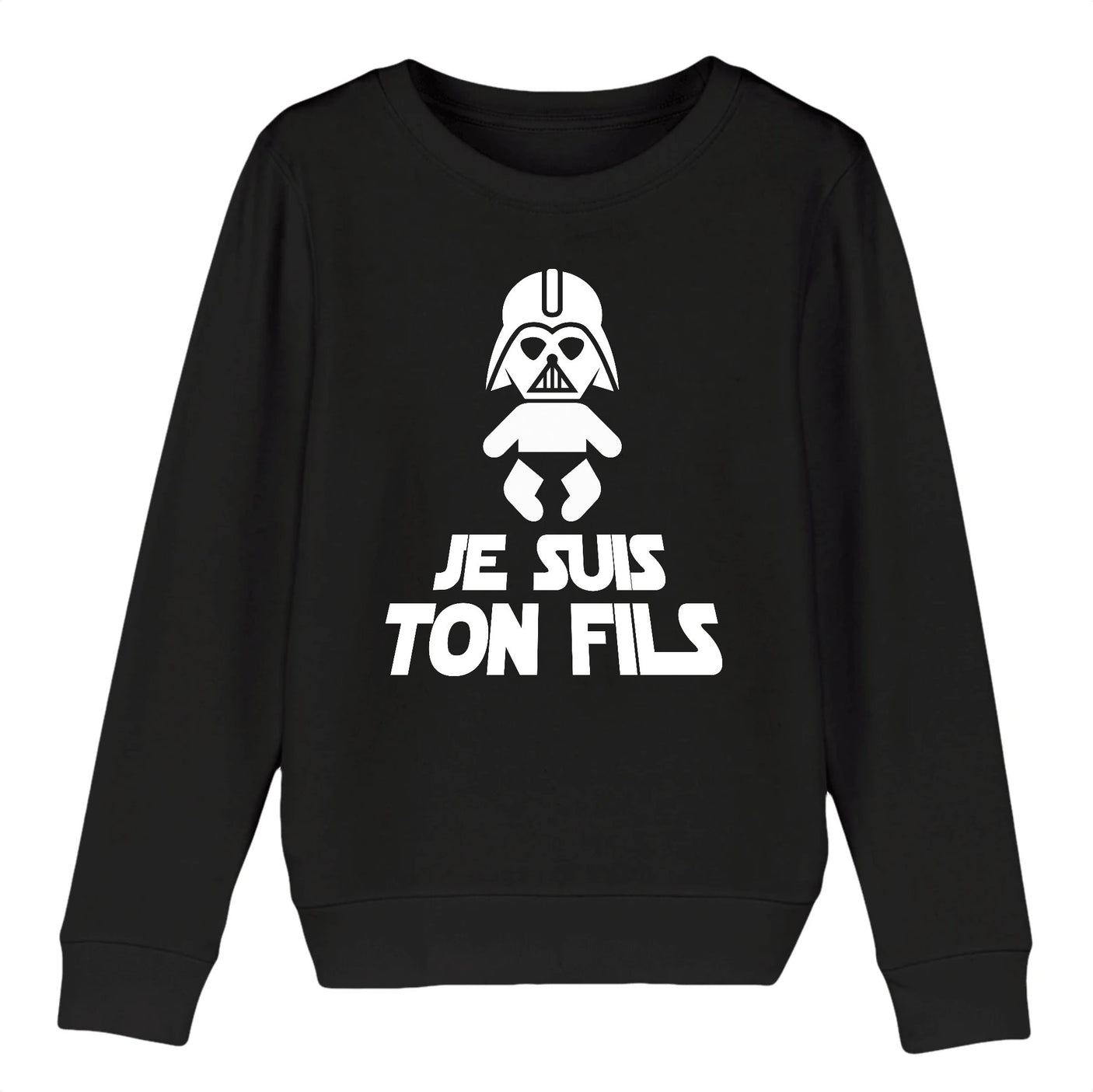 Sweat Enfant Je suis ton fils