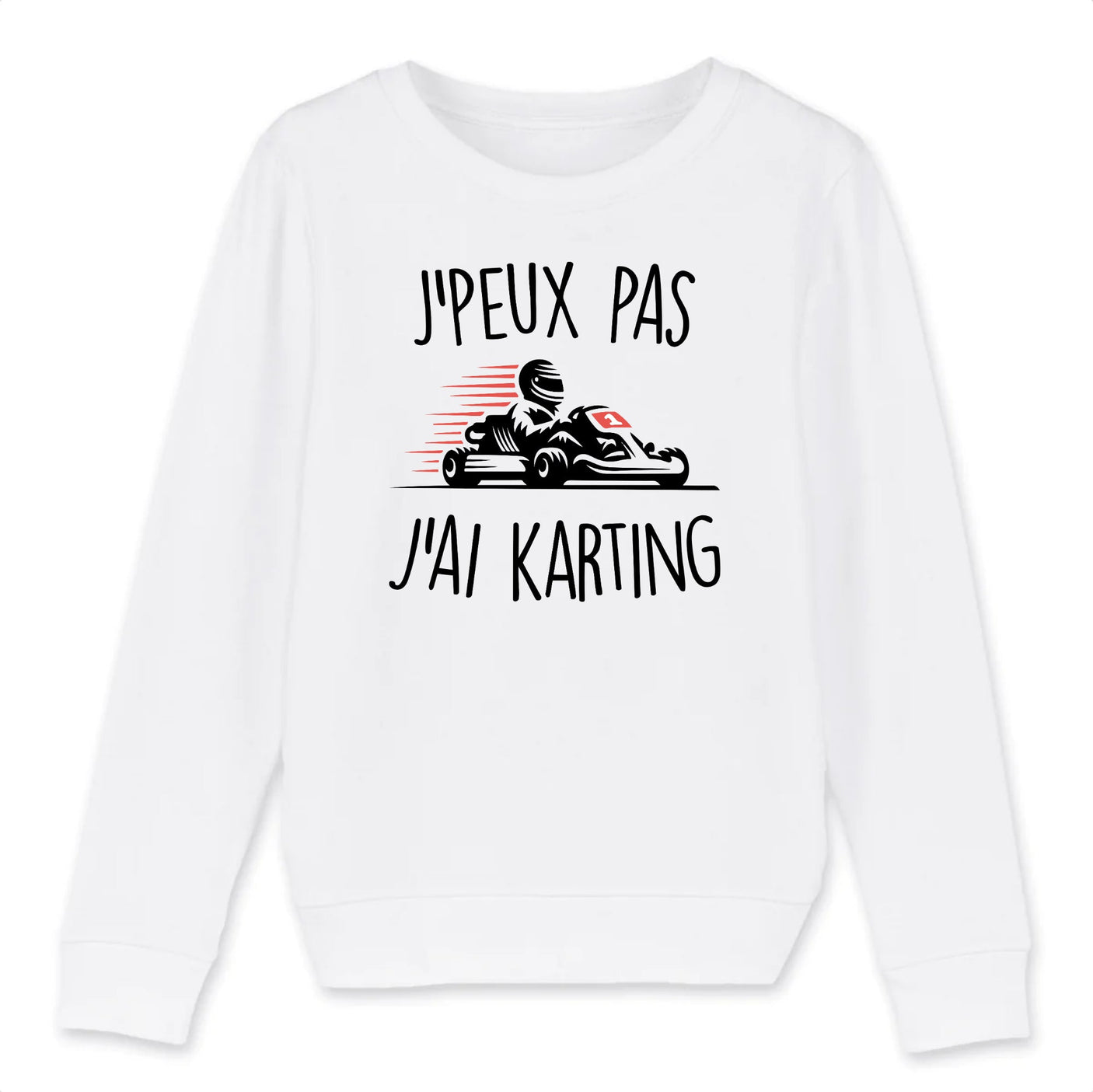 Sweat Enfant J'peux pas j'ai karting