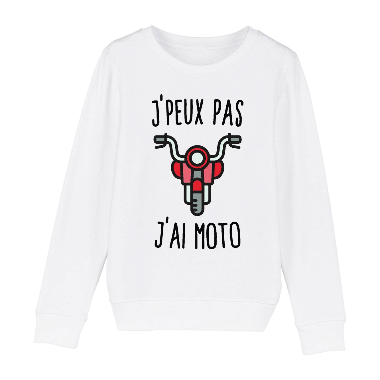 Sweat Enfant J'peux pas j'ai moto