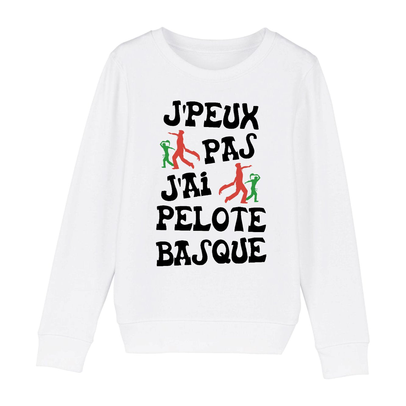 Sweat Enfant J'peux pas j'ai pelote basque
