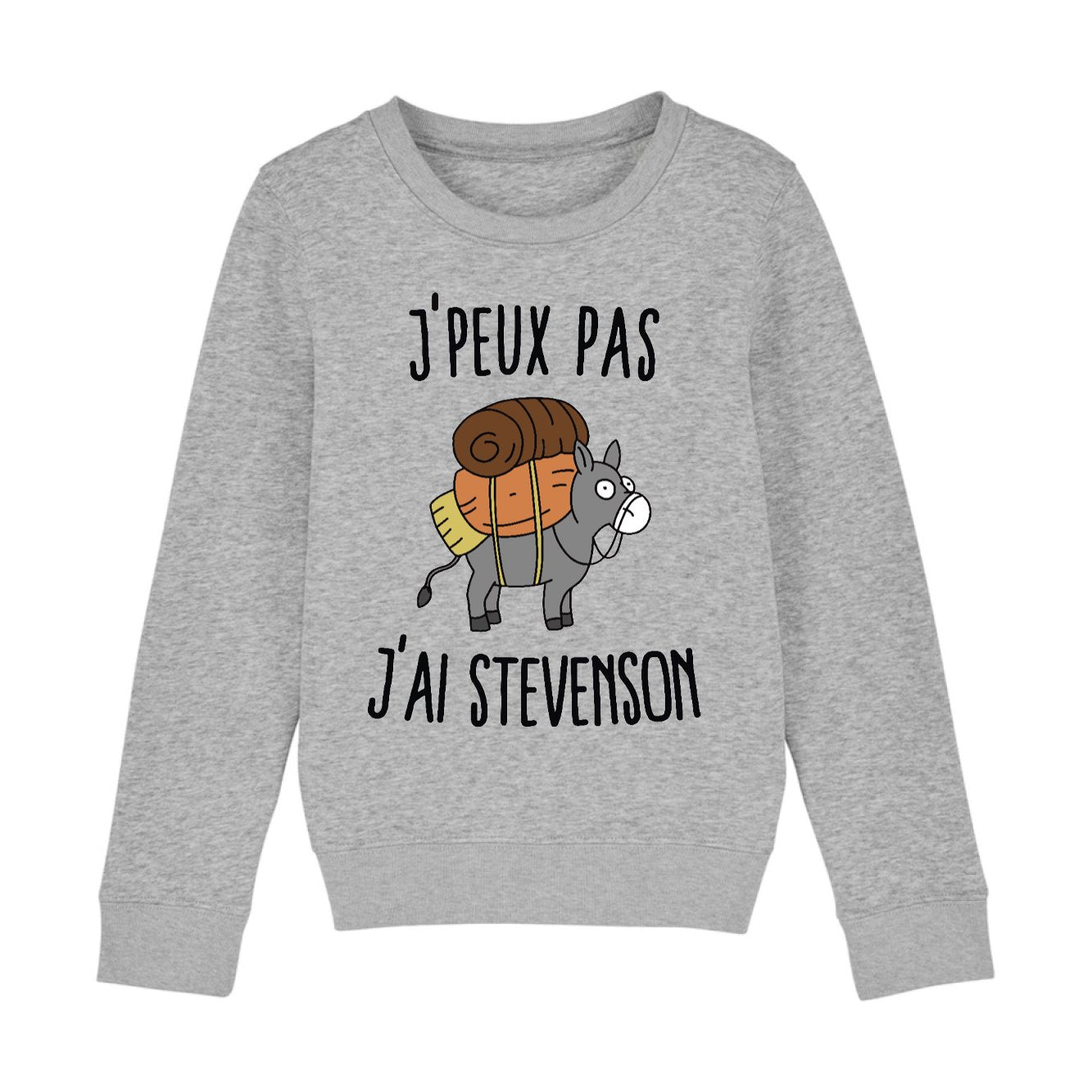 Sweat Enfant J'peux pas j'ai Stevenson