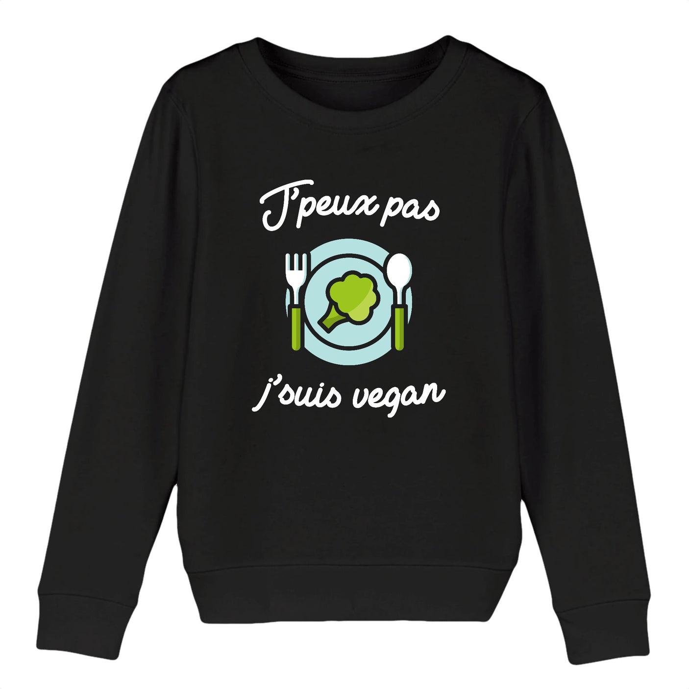 Sweat Enfant J'peux pas j'suis vegan