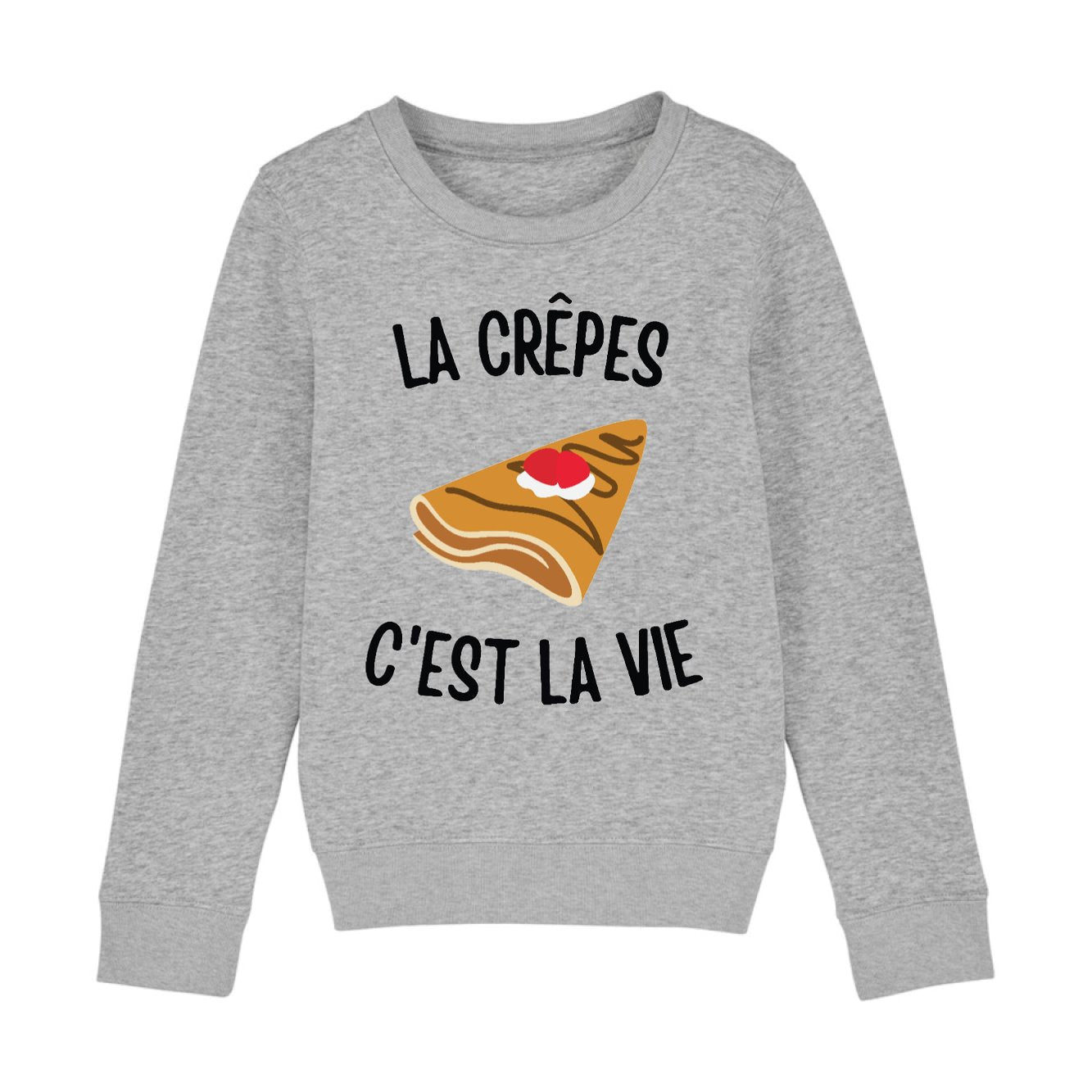 Sweat Enfant Les crêpes c'est la vie