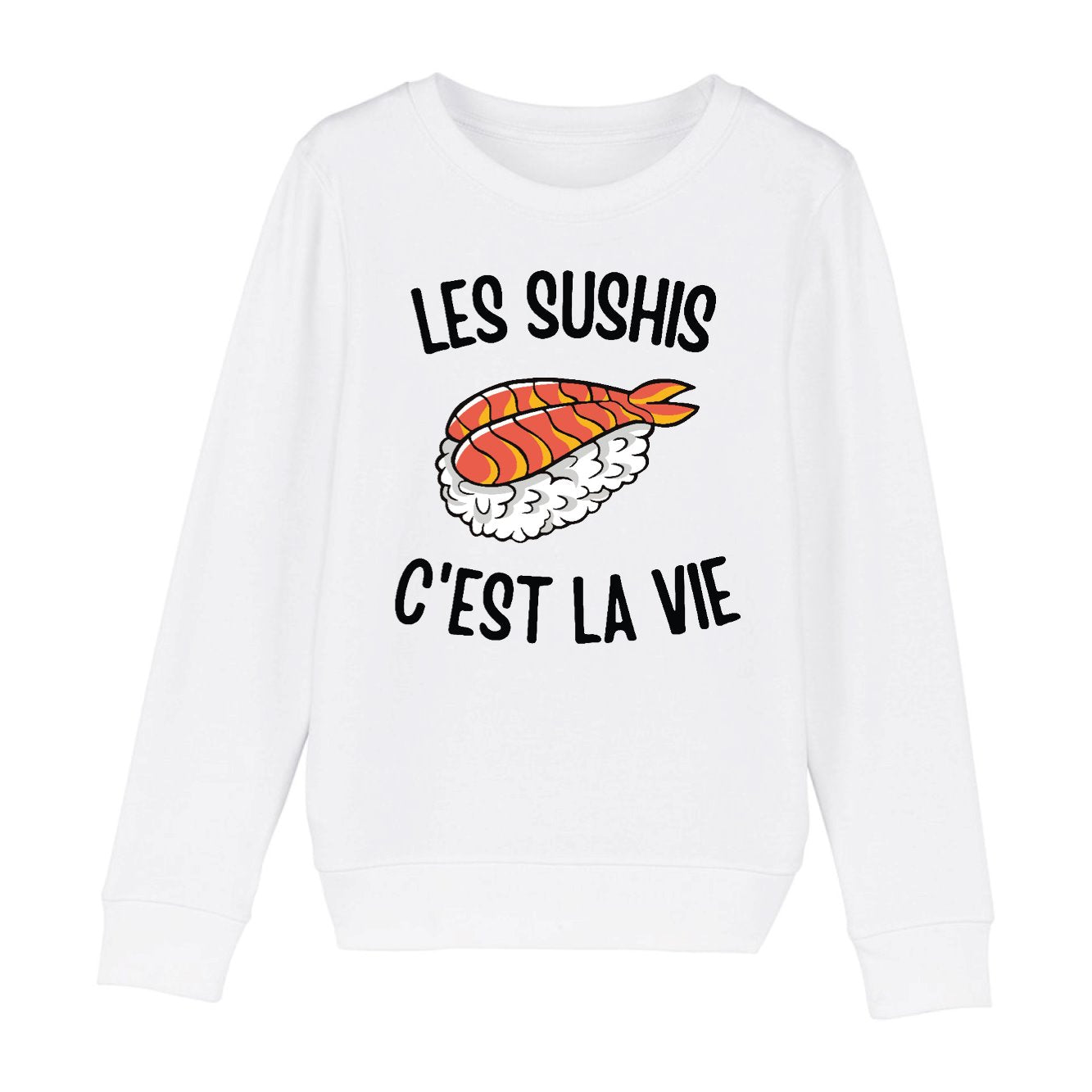 Sweat Enfant Les sushis c'est la vie