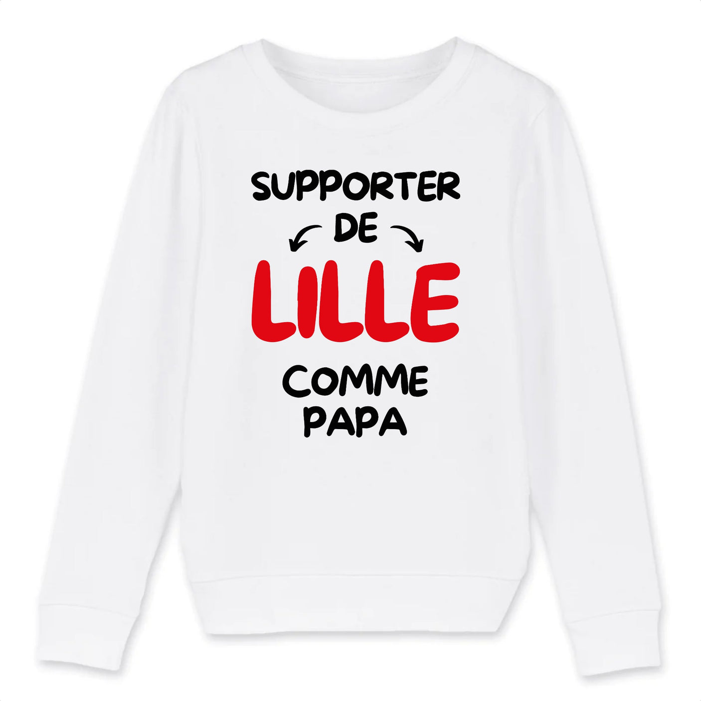 Sweat Enfant Supporter de Lille comme papa