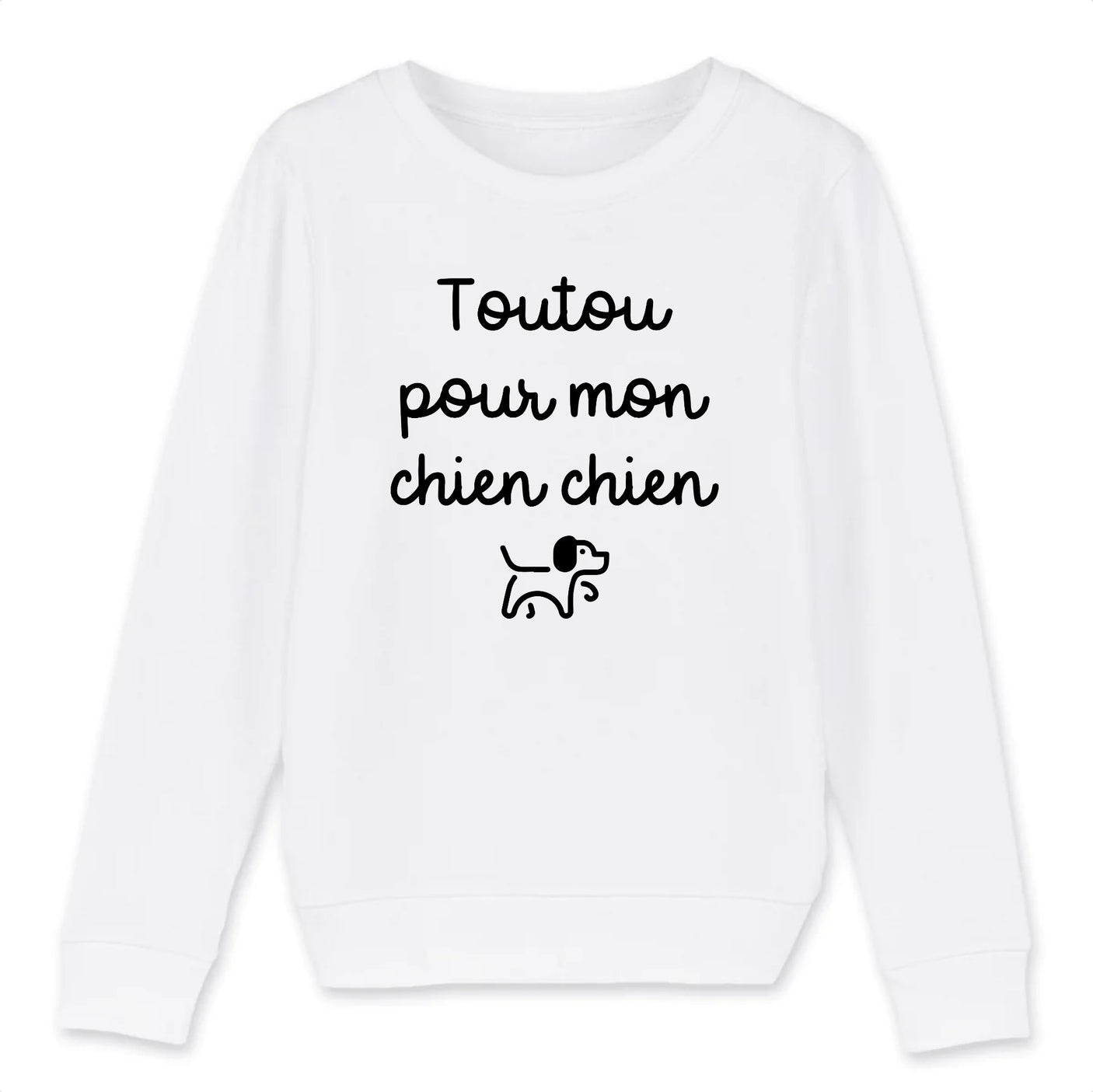 Sweat Enfant Toutou pour mon chien chien