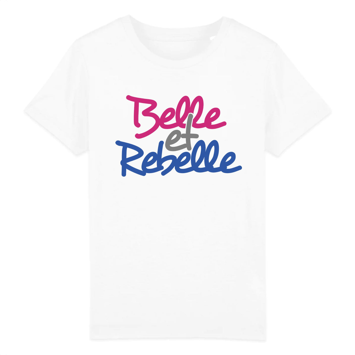 T-Shirt Enfant Belle et rebelle