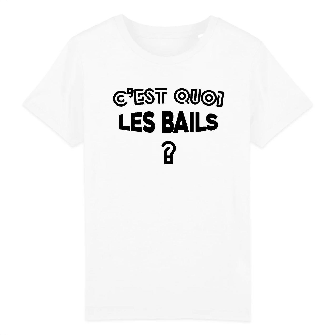 T-Shirt Enfant C'est quoi les bails