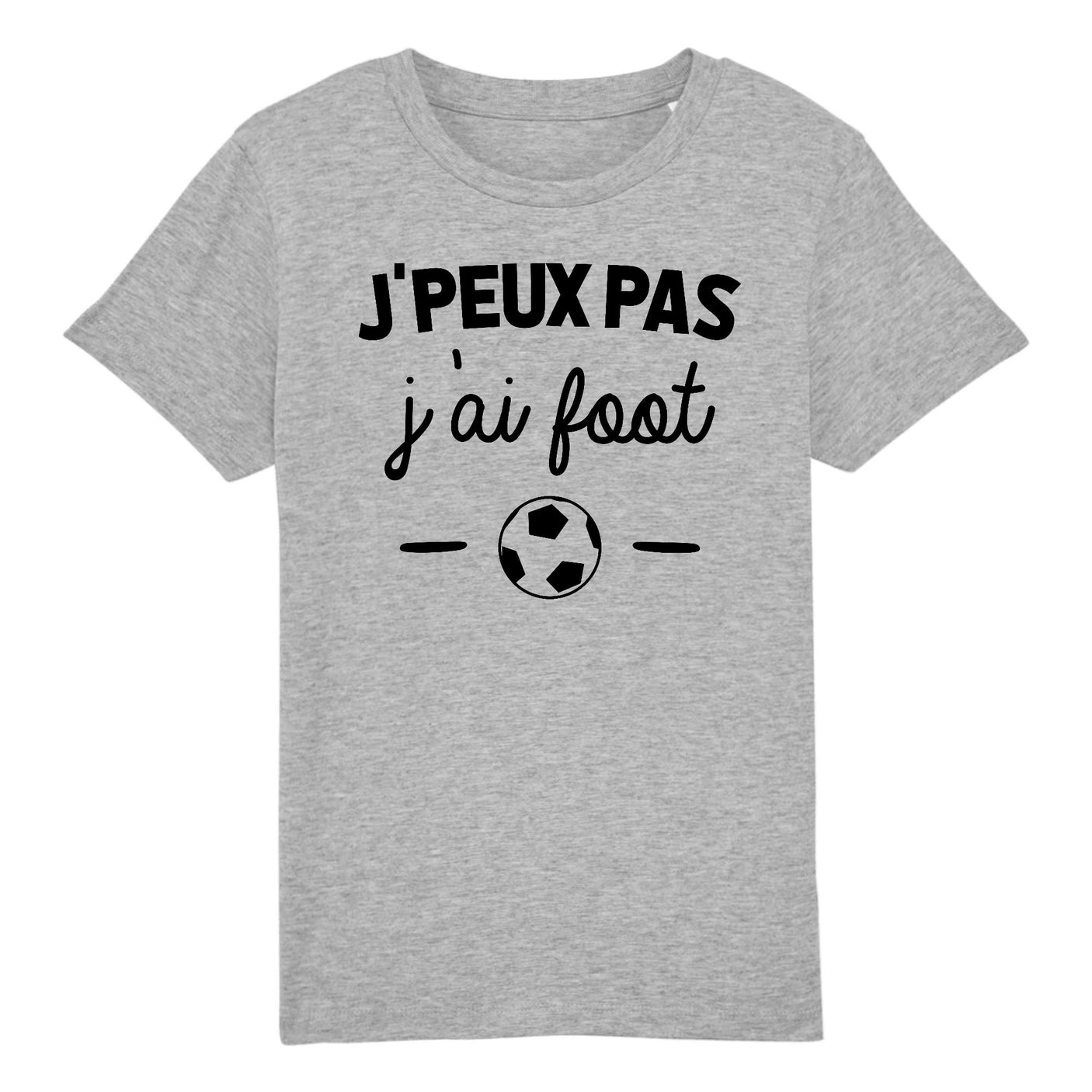 T-Shirt Enfant J'peux pas j'ai foot