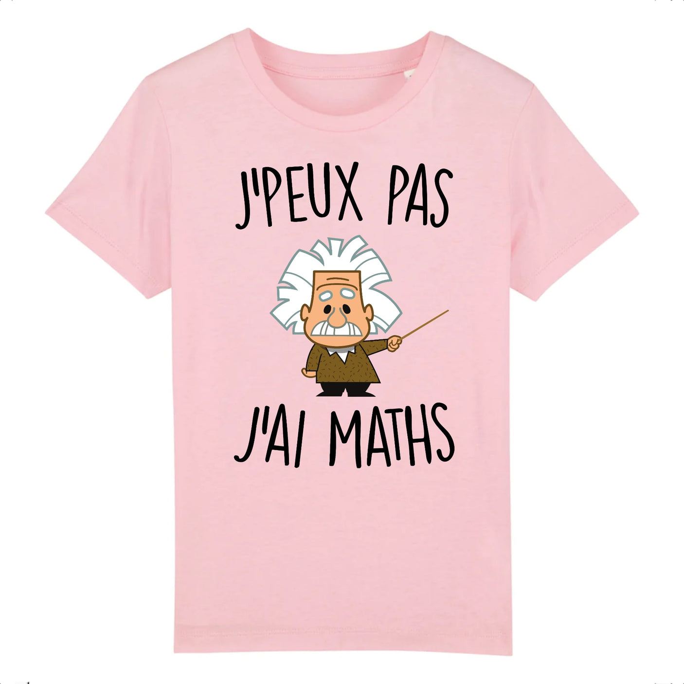 T-Shirt Enfant J'peux pas j'ai maths