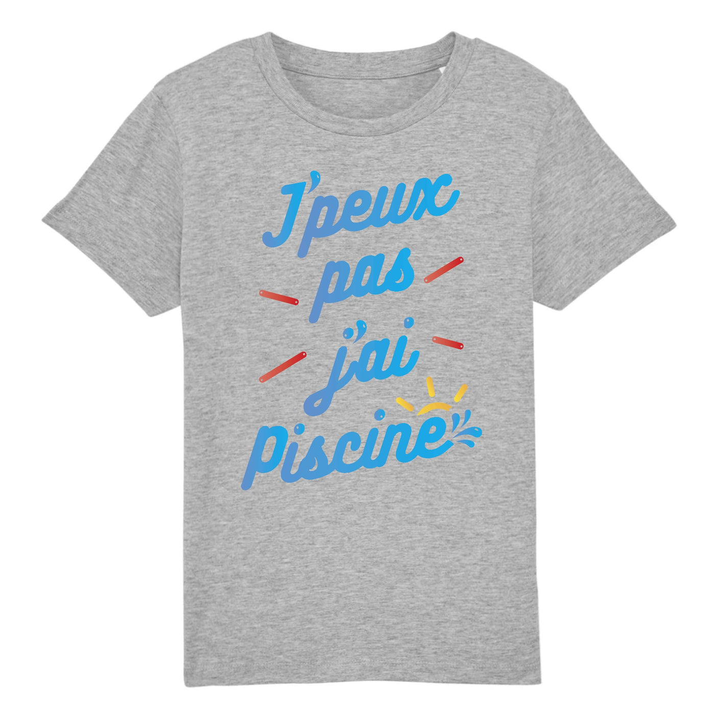 T-Shirt Enfant J'peux pas j'ai piscine