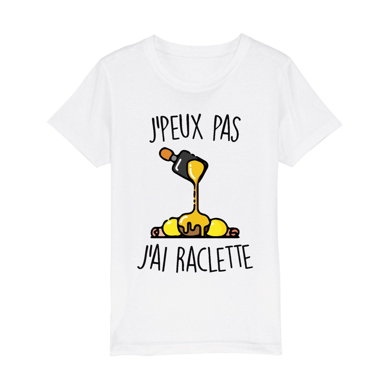 T-Shirt Enfant J'peux pas j'ai raclette