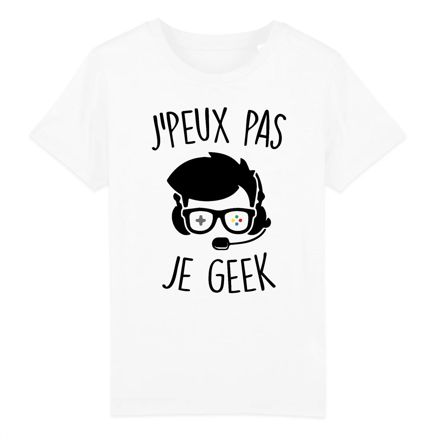 T-Shirt Enfant J'peux pas je geek