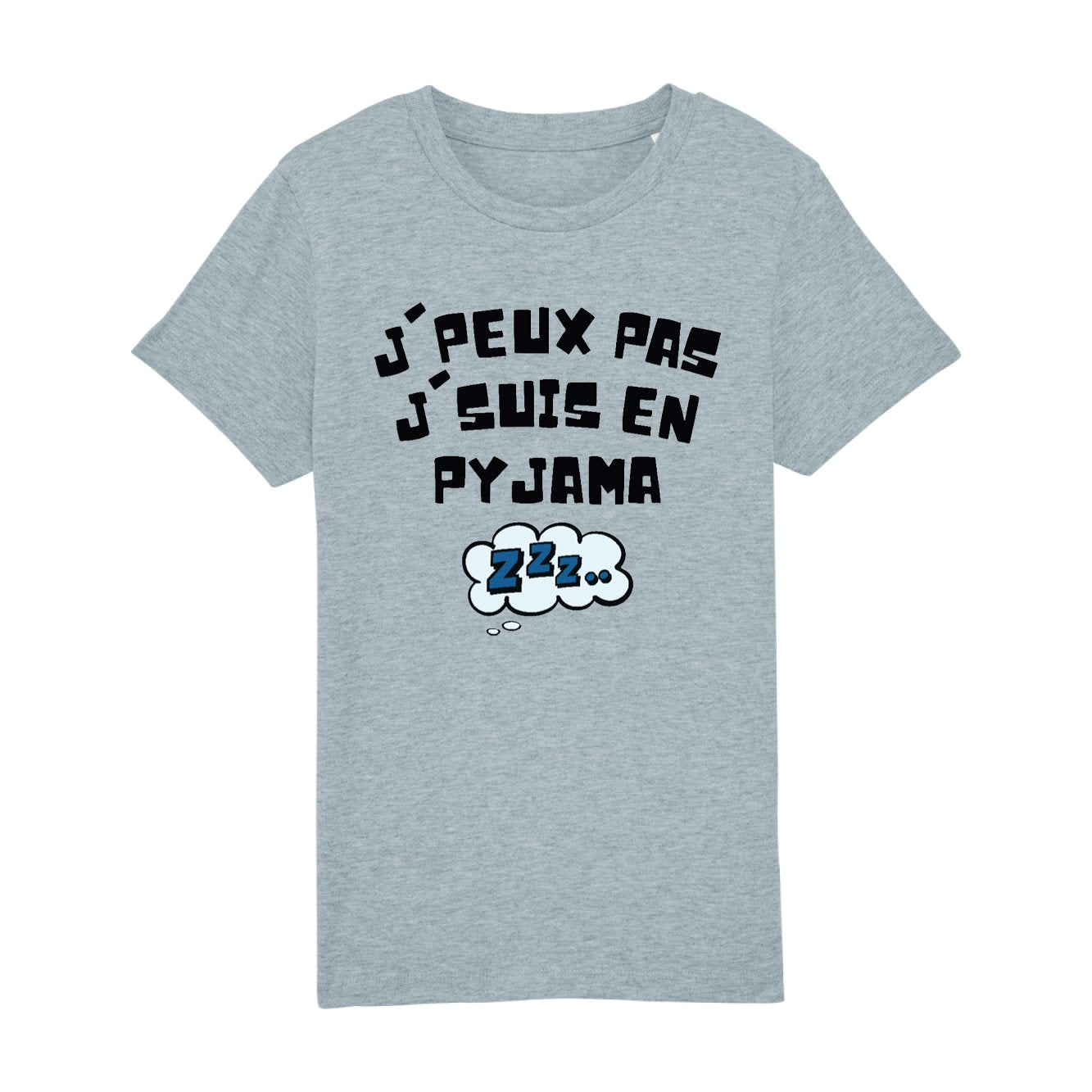 T-Shirt Enfant J'peux pas j'suis en pyjama