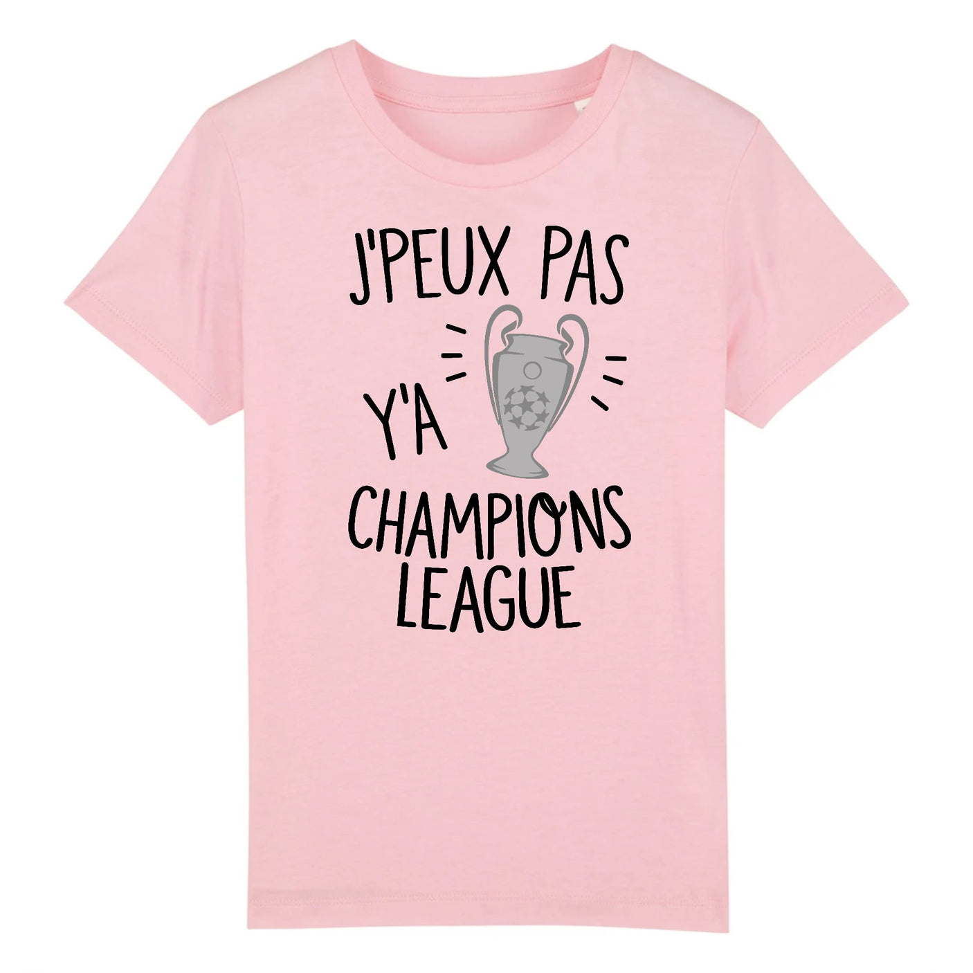 T-Shirt Enfant J'peux pas y'a champions league