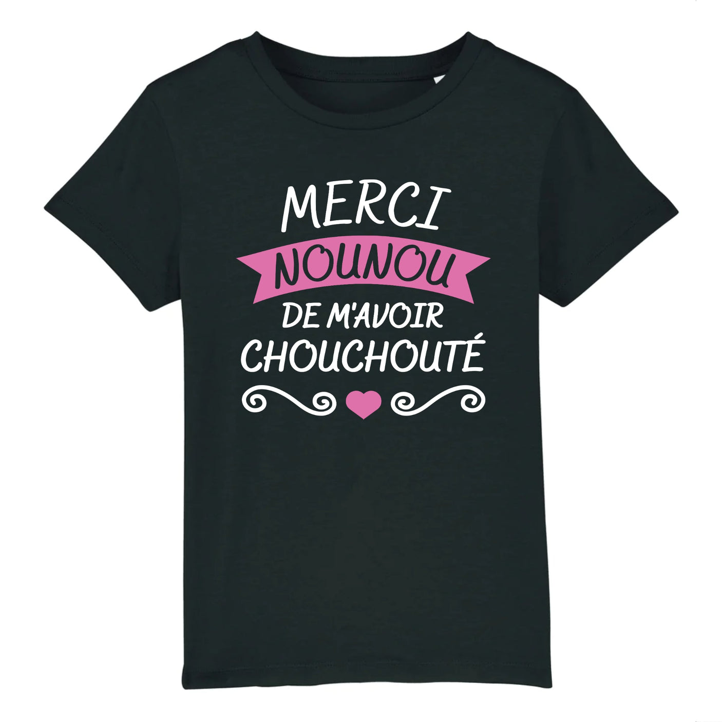 T-Shirt Enfant Merci nounou de m'avoir chouchouté