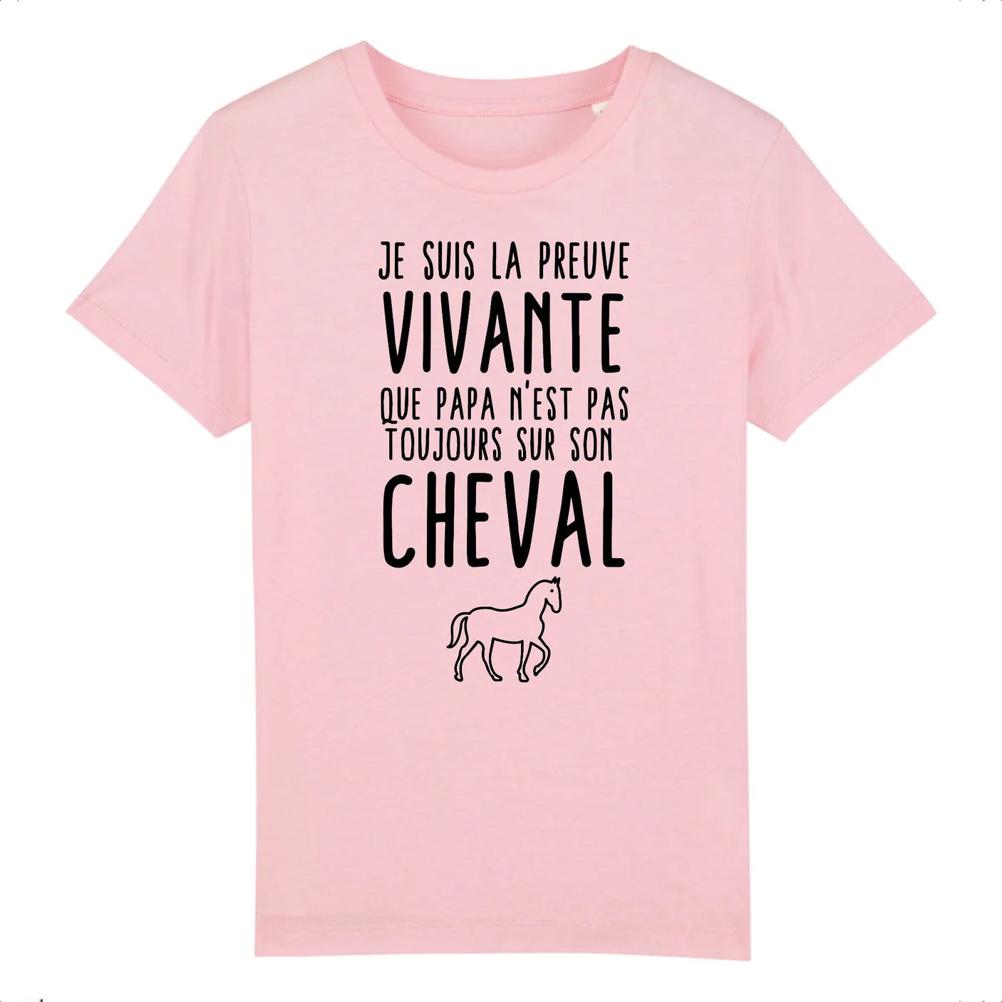 T-Shirt Enfant Preuve que papa n'est pas toujours sur son cheval