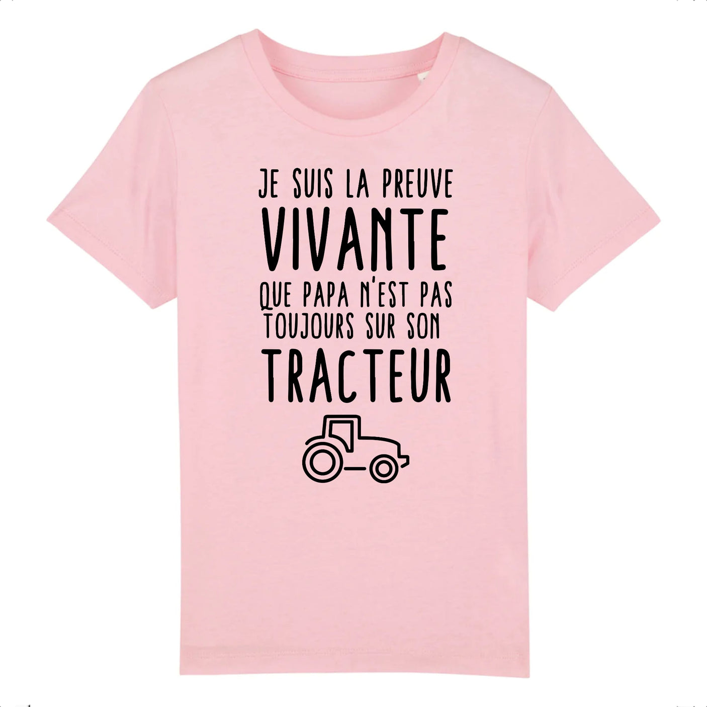 T-Shirt Enfant Preuve que papa n'est pas toujours sur son tracteur
