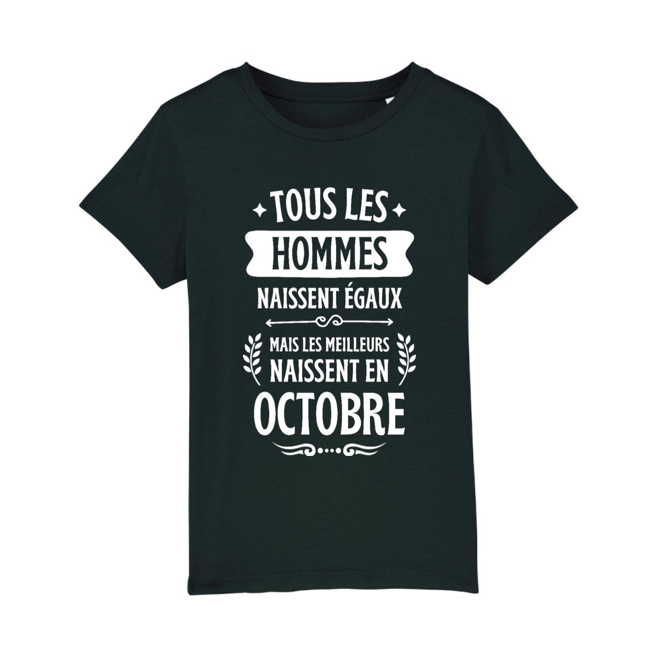 T-Shirt Enfant Tous les hommes naissent égaux les meilleurs en octobre