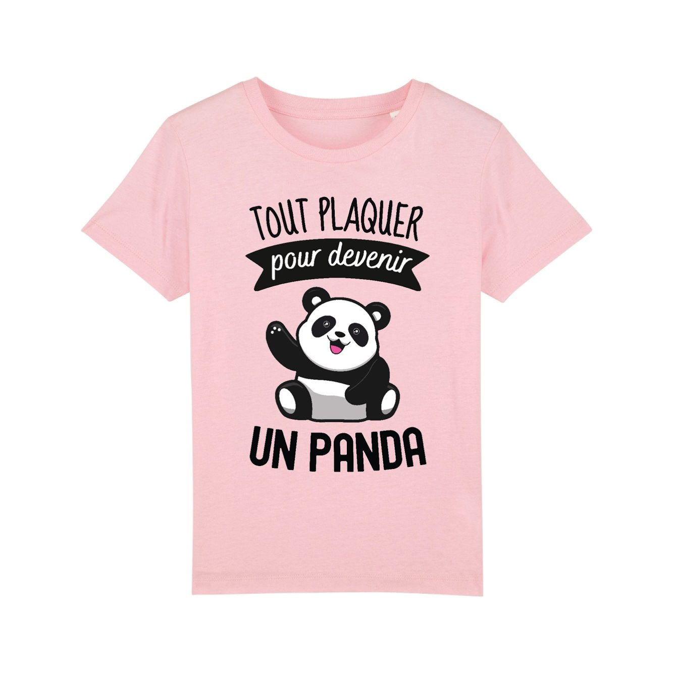 T-Shirt Enfant Tout plaquer pour devenir un panda