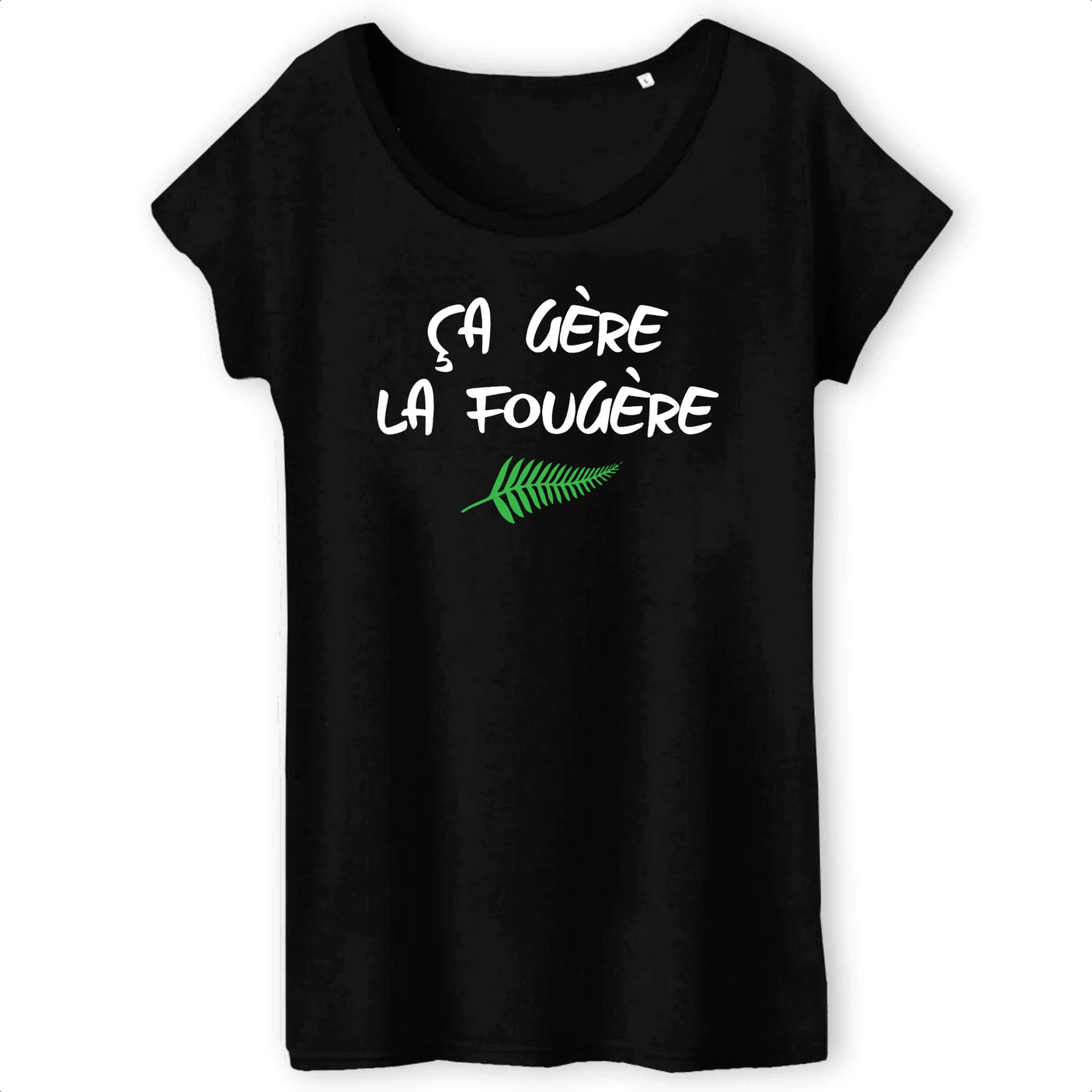 T-Shirt Femme Ça gère la fougère