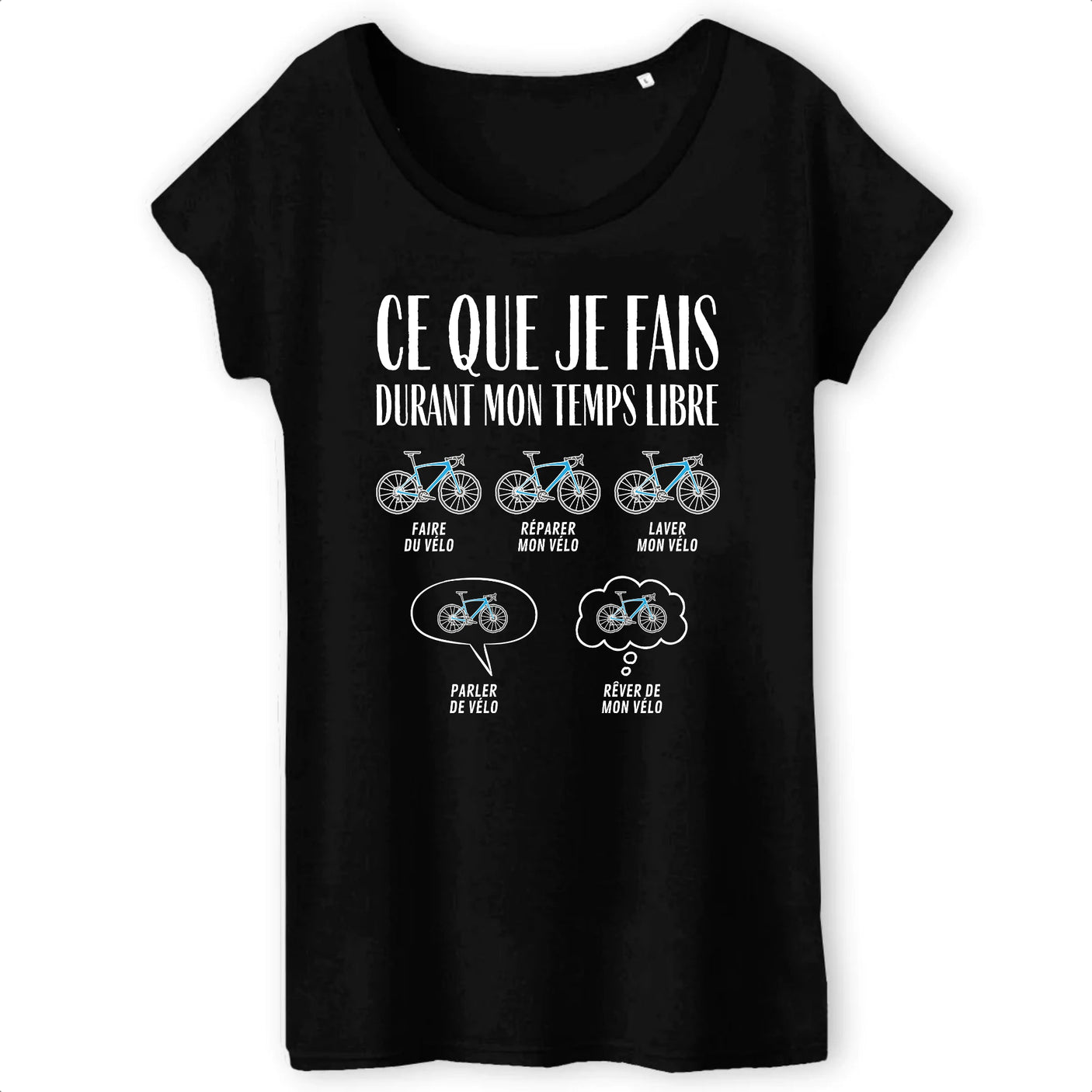 T-Shirt Femme Ce que je fais durant mon temps libre Vélo